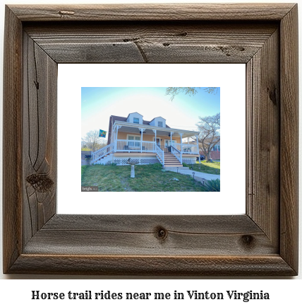 horse trail rides near me in Vinton, Virginia